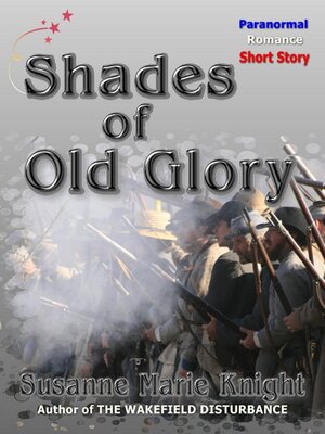 cover image of Shades of Old Glory—a paranormal romance short story